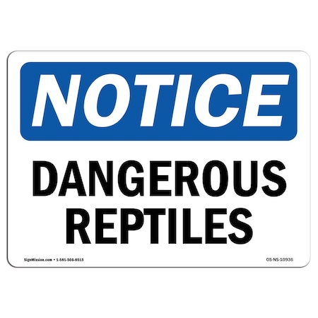 Signmission Safety Sign, OSHA Notice, 7" Height, Rigid Plastic, Dangerous Reptiles Sign, Landscape OS-NS-P-710-L-10936